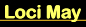 Loci May